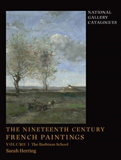The Nineteenth-Century French Paintings Av Sarah Herring