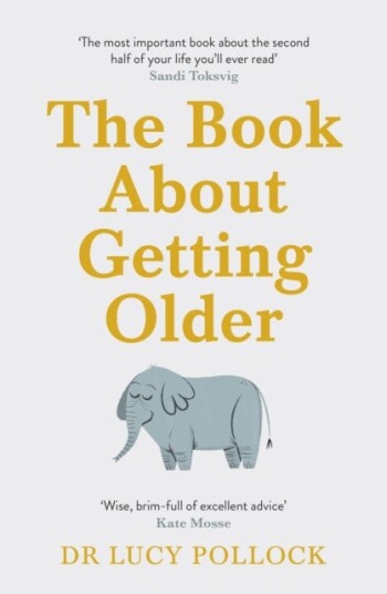 The Book About Getting Older Av Lucy Pollock
