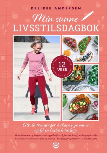 Min sunne livsstilsdagbok av Desirée Andersen - Inspirert helseplanlegger fra Strawberry Publishing
