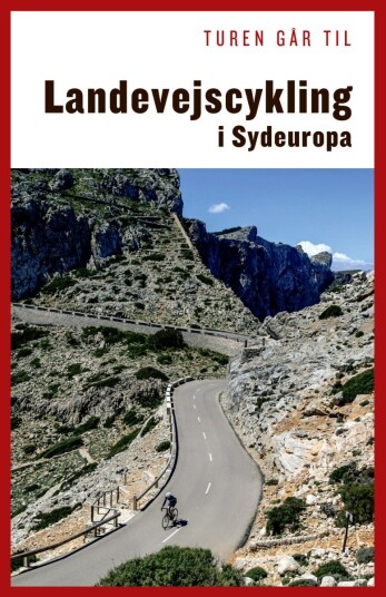 Turen går til landevejscykling i Sydeuropa Turen går til landevejscykling i Sydeuropa