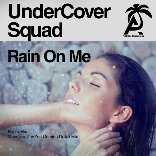 Undercover Squad Rain On Me CD