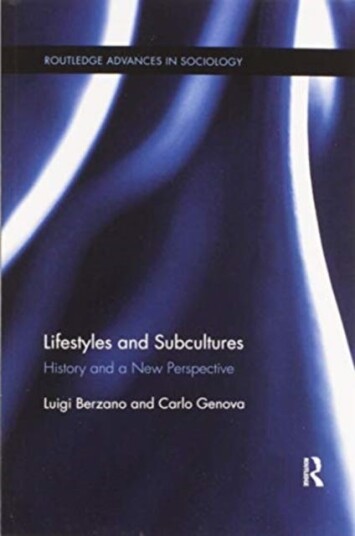 Lifestyles And Subcultures Av Luigi (University Of Turin Italy) Berzano, Genov