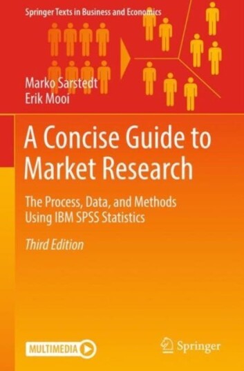A Concise Guide to Market Research The Process, Data, and Methods Using IBM SPSS Statistics