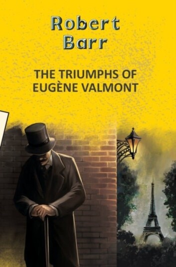 The Triumphs of Eugene Valmont The Triumphs of Eugene Valmont