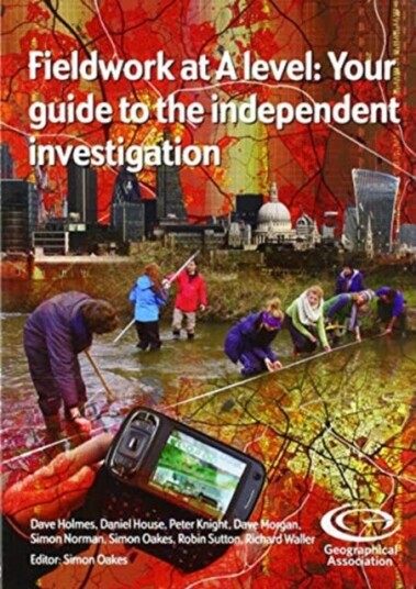 Fieldwork at A Level Your guide to the independent investigation
