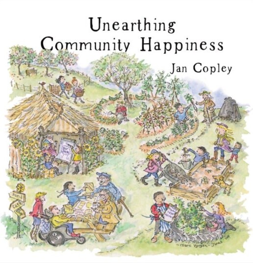 Unearthing Community Happiness Unearthing Community Happiness