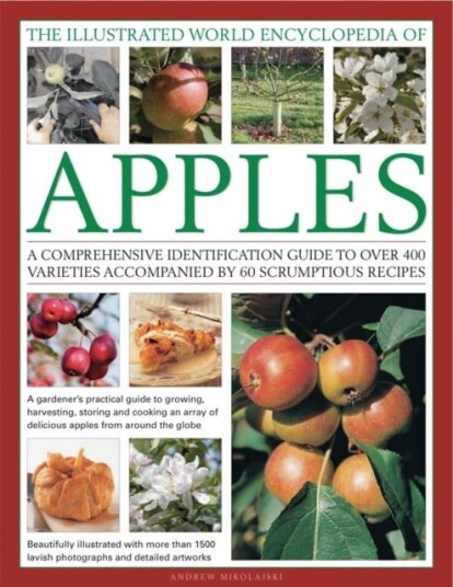 Illustrated World Encyclopedia of Apples Illustrated World Encyclopedia of Apples
