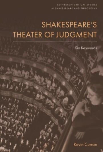 Shakespeare’s Theater of Judgment Shakespeare’s Theater of Judgment