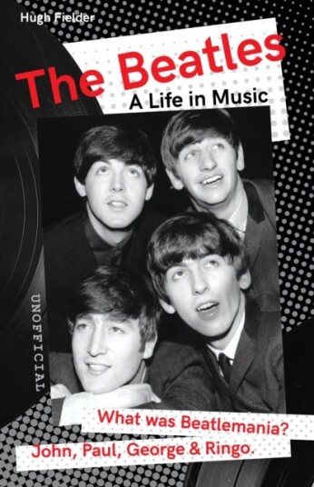 The Beatles  A Life in Music