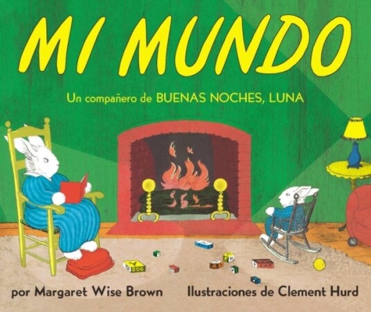 Mi mundo Board Book  My World Board Book (Spanish edition)
