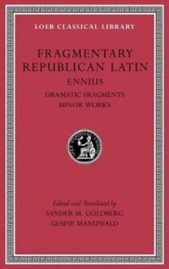 Fragmentary Republican Latin Av Ennius