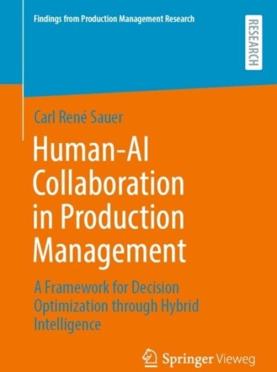 Human AI Collaboration in Production Management
