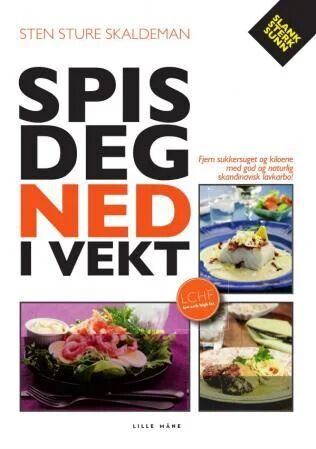 Spis Deg Ned I Vekt Av Sten Sture Skaldeman