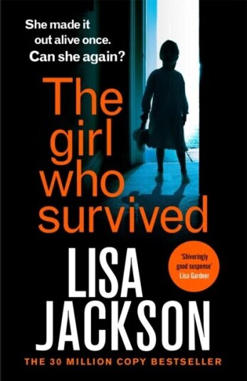 The Girl Who Survived Av Lisa Jackson