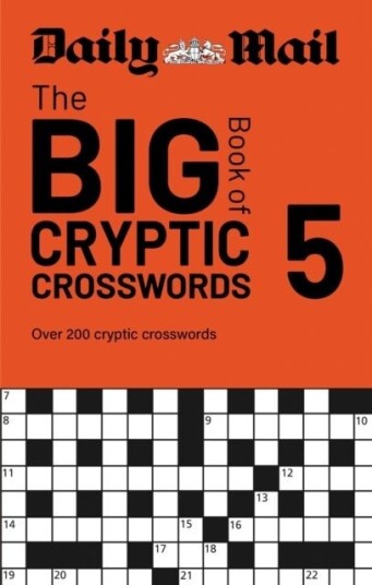 Daily Mail Big Book of Cryptic Crosswords Volume 5 Daily Mail Big Book of Cryptic Crosswords Volume 5