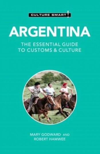 Argentina - Culture Smart! Av Mary Godward, Robert Hamwee
