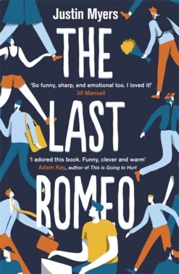 The Last Romeo Av Justin Myers