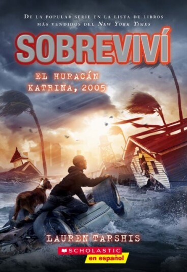 Sobrevivi El Huracan Katrina, 2005 (I Survived Hurricane Katrina, 2005) Av Lauren Tarshis