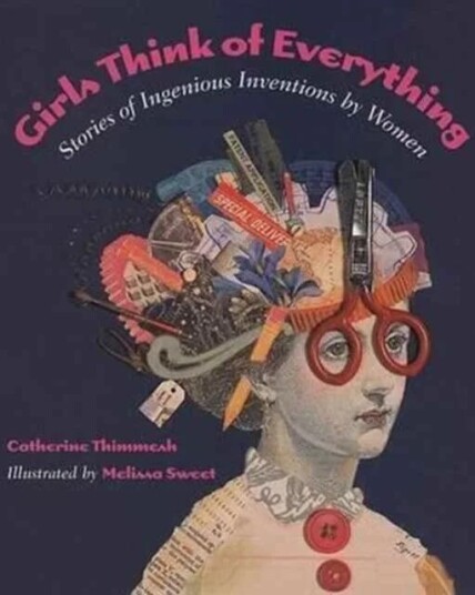 Girls Think Of Everything Av Catherine Thimmesh