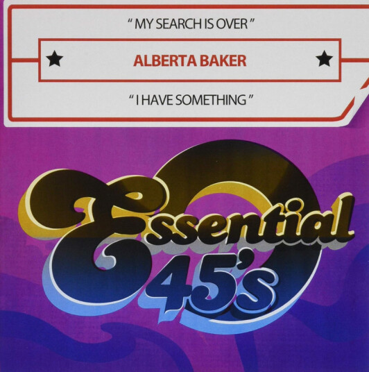 Alberta Baker My Search Is Over / I Have Something CD