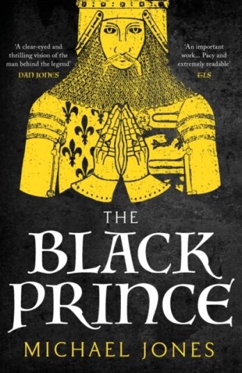 The Black Prince Av Michael Jones The Black Prince Av Michael Jones