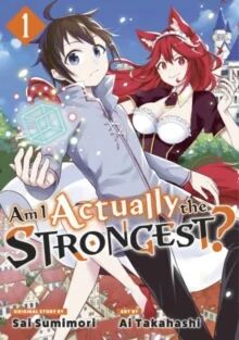Am I Actually The Strongest? 1 (Manga) Av Ai Takahashi Am I Actually The Strongest? 1 (Manga) Av Ai Takahashi