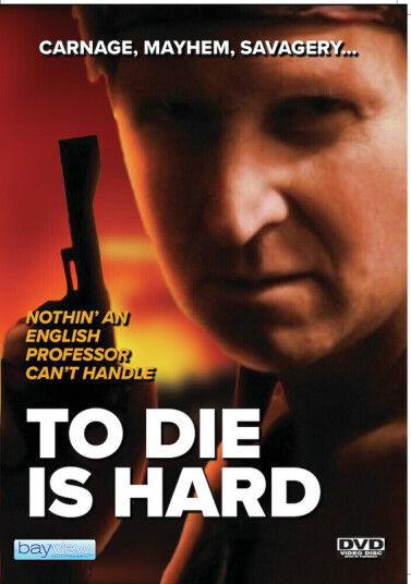 To Die Is Hard DVD