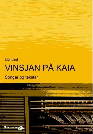 Vinsjan På Kaia Av Idar Lind