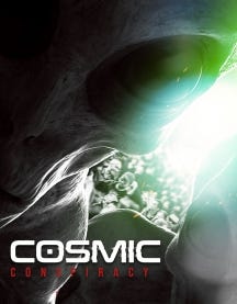 Cosmic Conspiracy DVD Cosmic Conspiracy DVD
