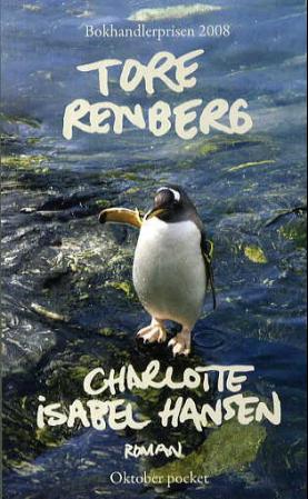 Charlotte Isabel Hansen av Tore Renberg - Pocketbok fra Forlaget Oktober Charlotte Isabel Hansen av Tore Renberg - Pocketbok fra Forlaget Oktober