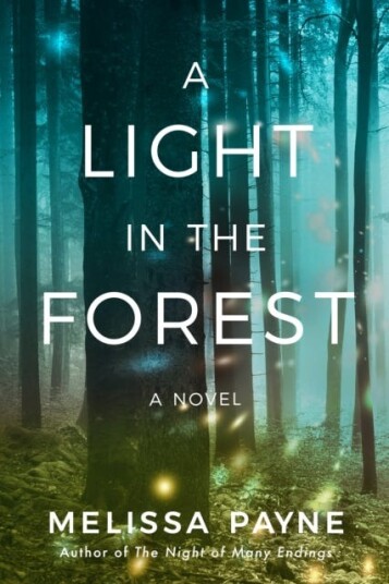 A Light In The Forest Av Melissa Payne