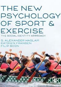 The New Psychology Of Sport And Exercise