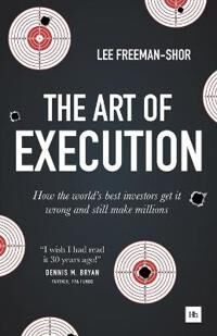 The Art Of Execution Av Lee Freeman-Shor
