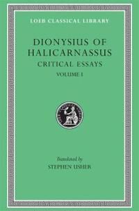 Critical Essays, Volume I Av Dionysius Of Halicarnassus