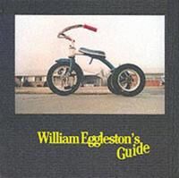 William Eggleston'S Guide