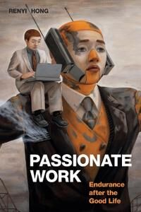 Passionate Work Av Renyi Hong