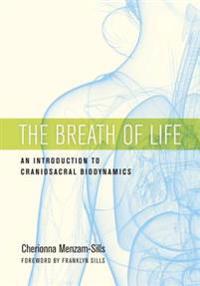 The Breath Of Life Av Cherionna Menzam-Sills, Franklyn Sills