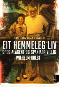 Eit Hemmeleg Liv Av Sigrun Slapgard