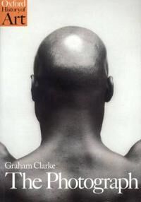 The Photograph Av Graham (Reader In Literary And Image Studies Reader In Literary And Image Studies University Of Kent Canterbury) Clarke