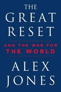 The Great Reset Av Alex Jones