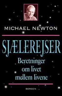 Newton, Michael Sjælerejser Newton, Michael Sjælerejser