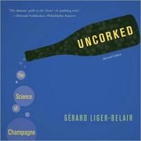 Uncorked Av Gerard Liger-Belair