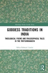 Schwarz Linder Silvia Goddess Traditions in India Schwarz Linder Silvia Goddess Traditions in India