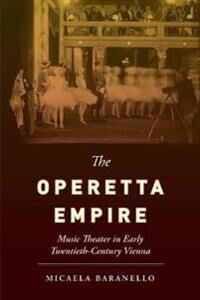 The Operetta Empire Av Micaela Baranello