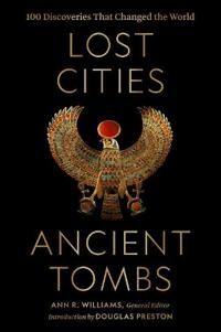 Lost Cities, Ancient Tombs
