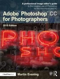 Adobe Evening Martin Adobe Photoshop CC for Photographers 2018