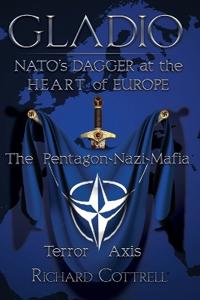 Gladio, Nato'S Dagger At The Heart Of Europe Av Richard Cottrell