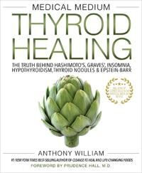 Medical Medium Thyroid Healing Av Anthony William