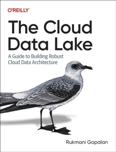 The Cloud Data Lake Av Rukmani Gopalan