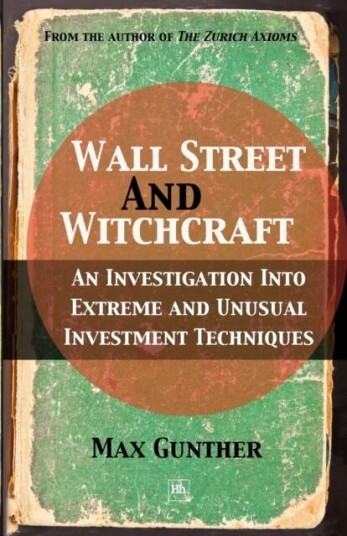 Wall Street And Witchcraft Av Max Gunther